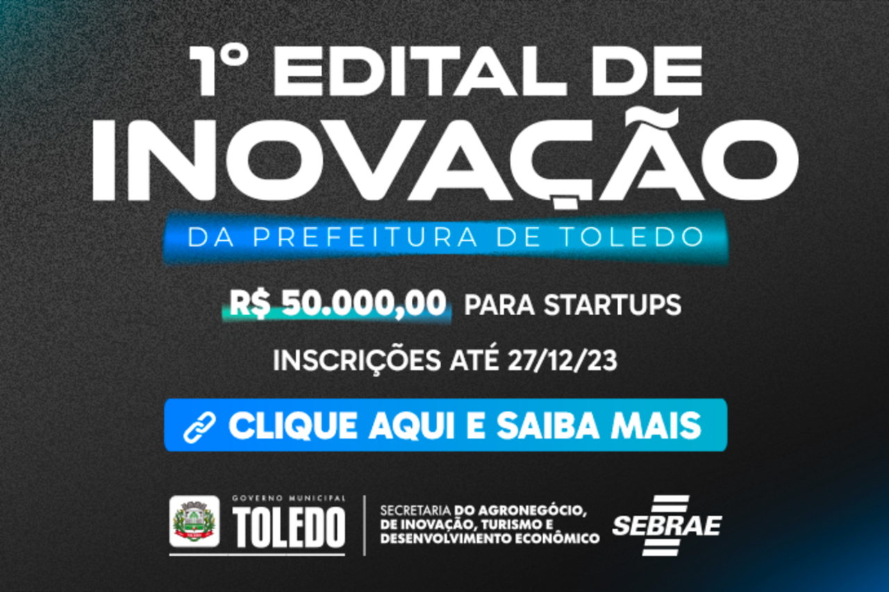 Toledo é um dos primeiros municípios do Brasil a propor edital para startups
