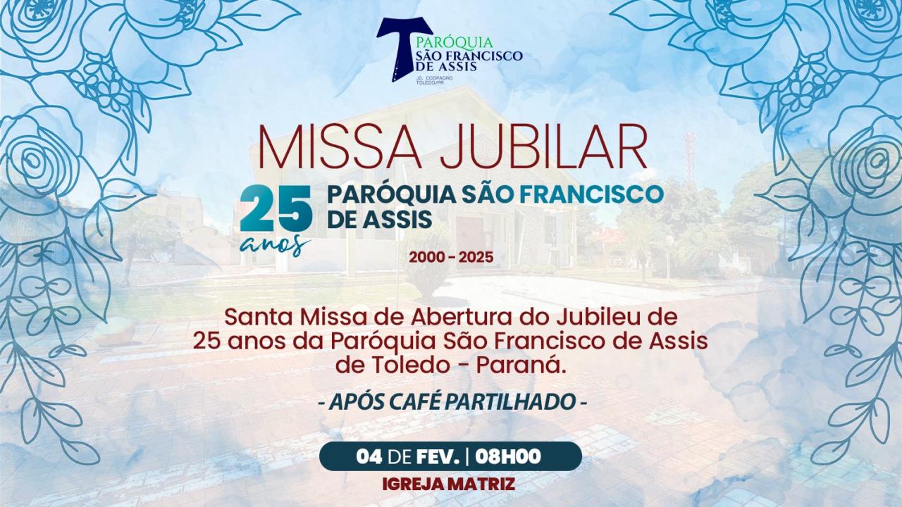 Paróquia São Francisco de Assis inicia comemorações dos seus 25 anos com abertura do ano jubilar
