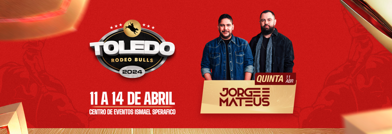 A Dupla Mais Conhecida do País! - Jorge & Mateus é uma das atrações do Rodeo Bulls 2024 em Toledo no Paraná
